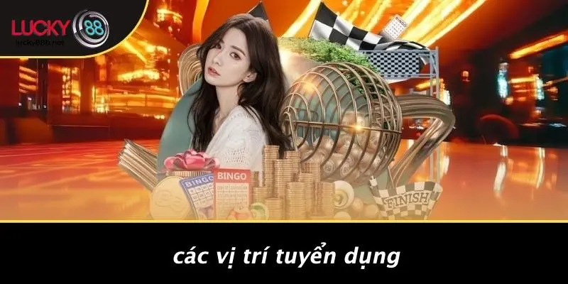 Các Vị Trí Tuyển Dụng