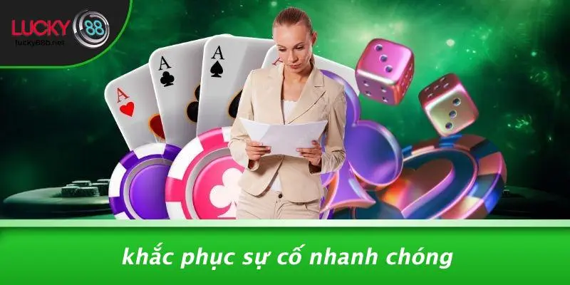 Khắc Phục Sự Cố Nhanh Chóng