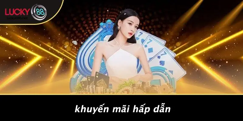 Khuyến Mãi Hấp Dẫn