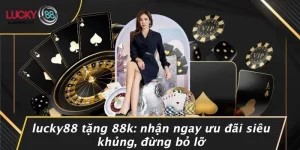 LUCKY88 Tặng 88k