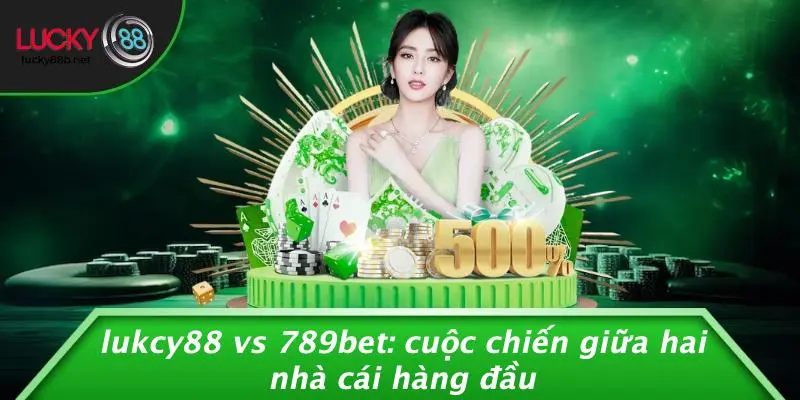 LUCKY88 Vs 789bet