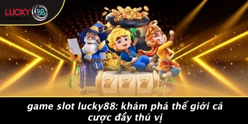 Game Slot LUCKY88