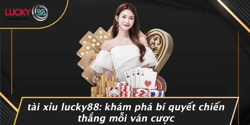 Tài Xỉu tại LUCKY88
